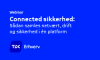 Connected sikkerhed: Sådan samles netværk, drift og sikkerhed i én platform